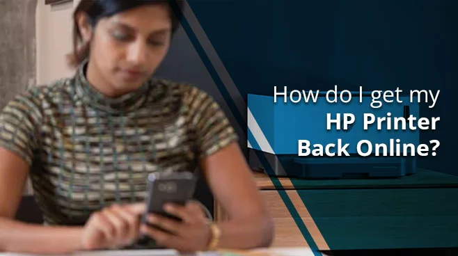 https://www.hpprintersupportpro.net/blog/wp-content/uploads/2024/09/How-do-I-get-my-HP-printer-back-online.webp